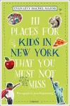 111 Places for Kids in New York That You Must Not Miss cover