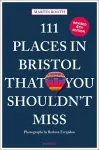 111 Places in Bristol That You Shouldn't Miss cover