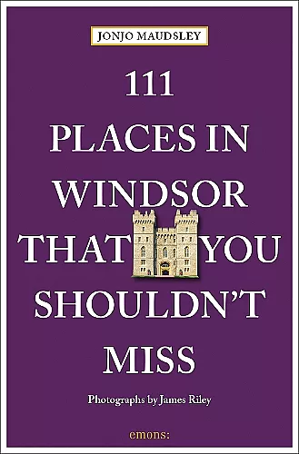 111 Places in Windsor That You Shouldn't Miss cover
