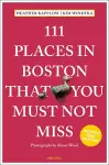 111 Places in Boston That You Must Not Miss cover