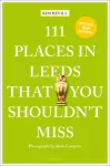 111 Places in Leeds That You Shouldn't Miss cover