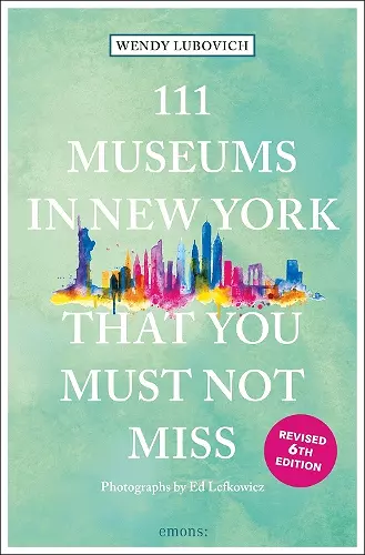 111 Museums in New York That You Must Not Miss cover