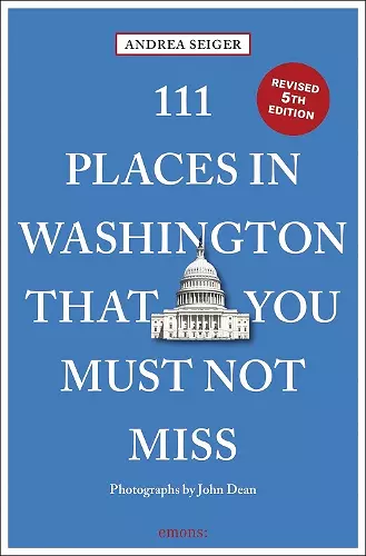 111 Places in Washington, DC That You Must Not Miss cover