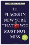111 Places in New York That You Must Not Miss cover