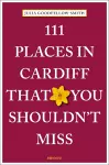 111 Places in Cardiff That You Shouldn't Miss cover