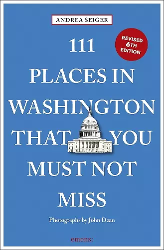 111 Places in Washington, DC That You Must Not Miss cover