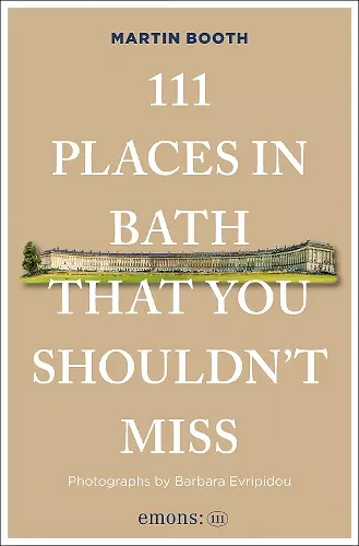 111 Places in Bath That You Shouldn't Miss cover