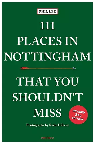 111 Places in Nottingham That You Shouldn't Miss cover