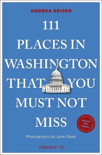 111 Places in Washington, DC That You Must Not Miss cover