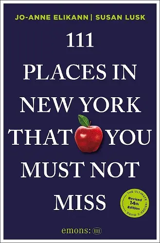 111 Places in New York That You Must Not Miss cover