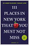 111 Places in New York That You Must Not Miss cover