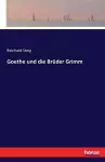 Goethe und die Brüder Grimm cover