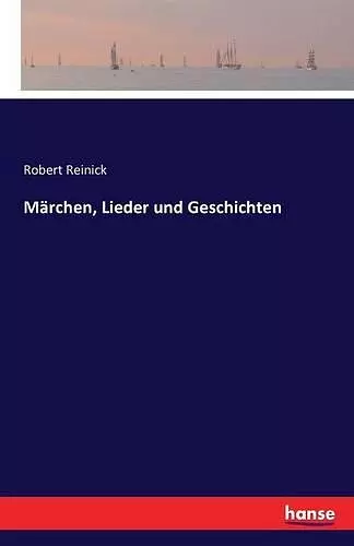 Märchen, Lieder und Geschichten cover