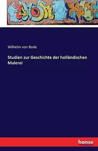 Studien zur Geschichte der holländischen Malerei cover