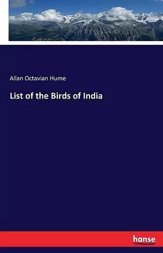 List of the Birds of India cover