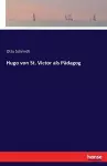 Hugo von St. Victor als Pädagog cover