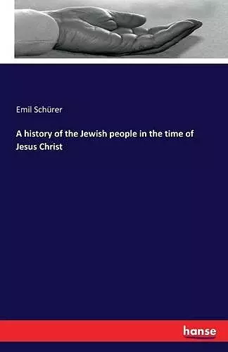 A history of the Jewish people in the time of Jesus Christ cover