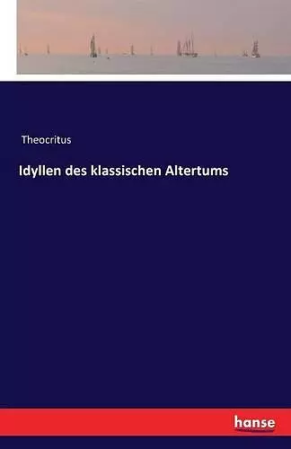 Idyllen des klassischen Altertums cover