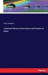 A General History of the Science and Practice of Music cover