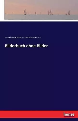 Bilderbuch ohne Bilder cover