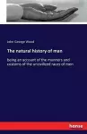 The natural history of man cover