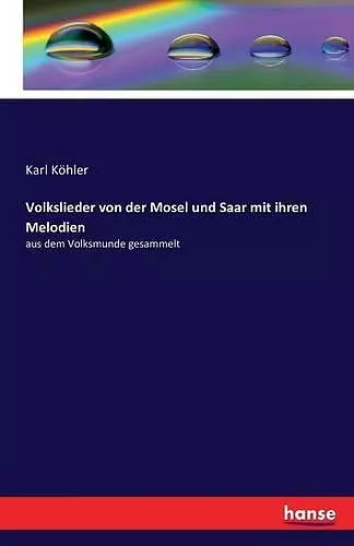 Volkslieder von der Mosel und Saar mit ihren Melodien cover