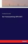 Der Franzosenkrieg 1870-1871 cover