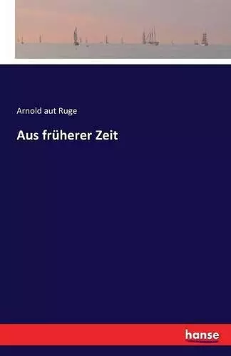 Aus früherer Zeit cover