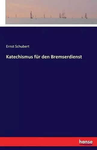 Katechismus für den Bremserdienst cover