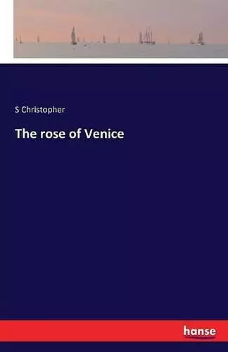 The rose of Venice cover