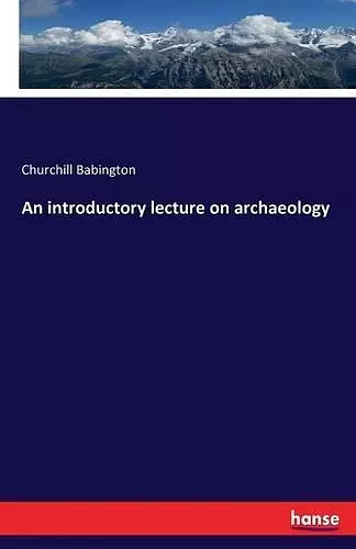 An introductory lecture on archaeology cover