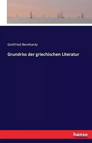 Grundriss der griechischen Literatur cover