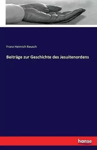 Beiträge zur Geschichte des Jesuitenordens cover