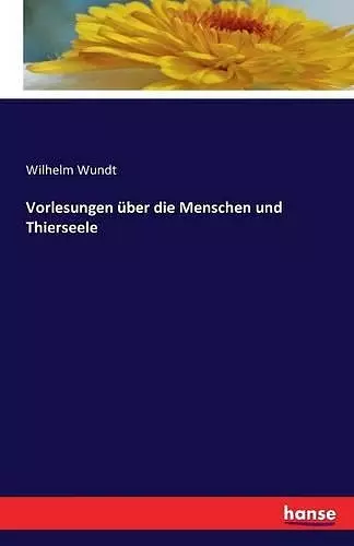 Vorlesungen über die Menschen und Thierseele cover