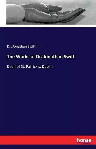 The Works of Dr. Jonathan Swift cover