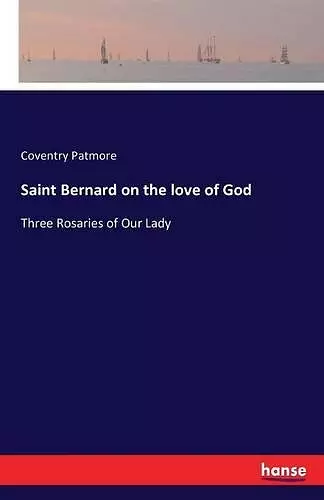 Saint Bernard on the love of God cover