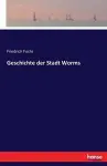 Geschichte der Stadt Worms cover