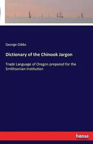 Dictionary of the Chinook Jargon cover