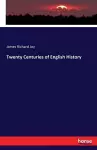 Twenty Centuries of English History cover