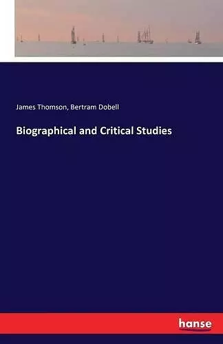 Biographical and Critical Studies cover