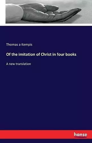 Of the imitation of Christ in four books cover