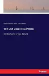 Wir und unsere Nachbarn cover