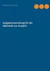 Aufgabensammlung für die Oberstufe zur Analysis cover