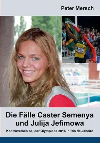 Die Fälle Caster Semenya und Julija Jefimowa cover