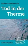 Die Taunus-Ermittler Band 7 - Tod in der Therme cover