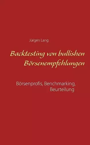 Backtesting von bullishen Börsenempfehlungen cover