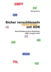 Sicher verschlüsseln mit XOR cover