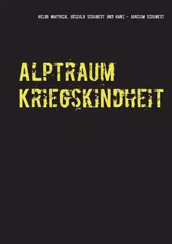 Alptraum Kriegskindheit cover