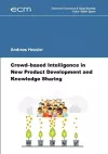 Crowd-based Intelligence in New Product Development and Knowledge Sharing cover