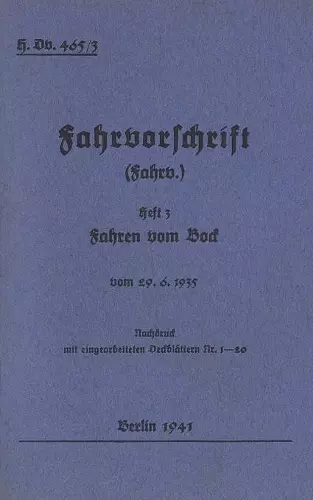 H.Dv. 465/3 Fahrvorschrift - Heft 3 - Fahren vom Bock cover